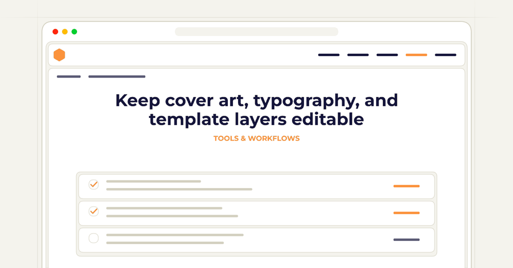 Symbolic review checklist for keep cover art, typography, and template layers editable