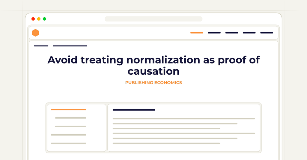 Symbolic review checklist for avoid treating normalization as proof of causation