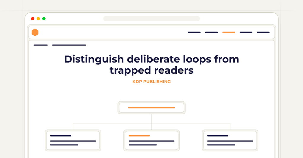 Symbolic review checklist for distinguish deliberate loops from trapped readers