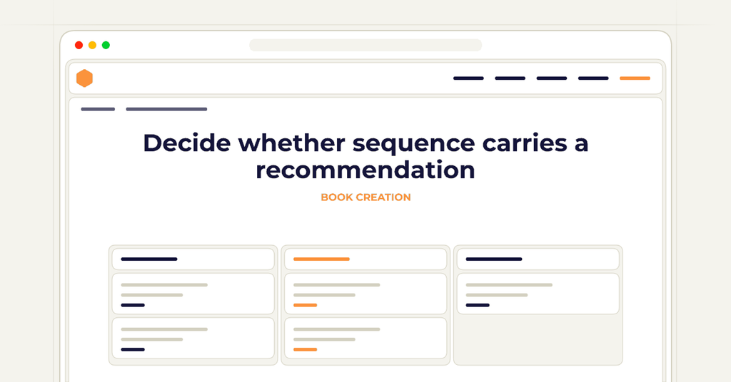 Symbolic publishing workflow for decide whether sequence carries a recommendation