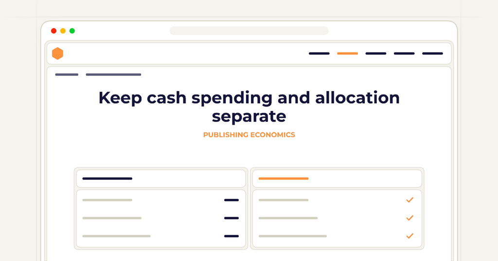 Symbolic publishing workflow for keep cash spending and allocation separate