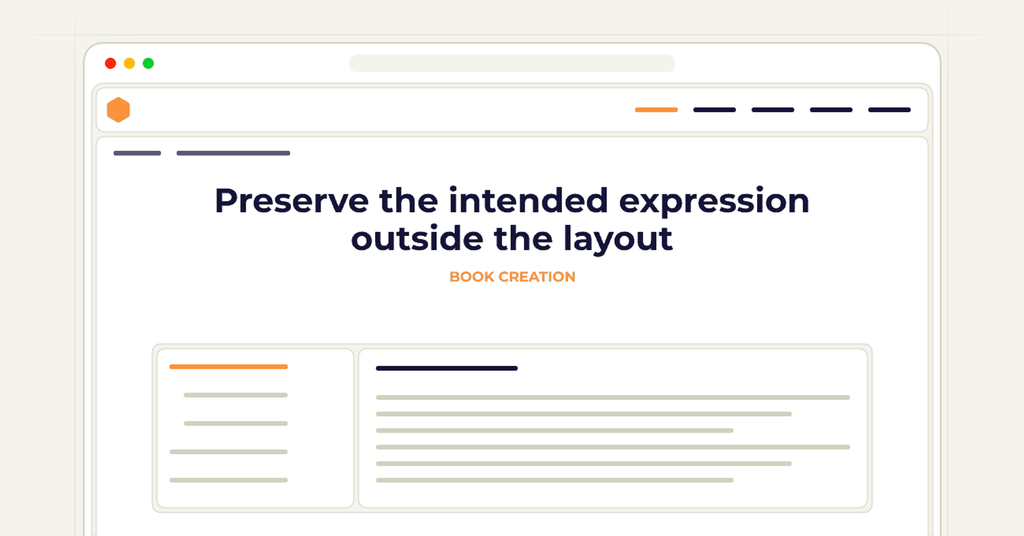 Symbolic publishing workflow for preserve the intended expression outside the layout