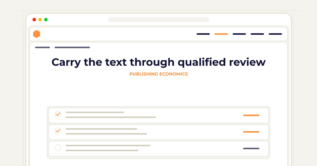Symbolic publishing workflow for carry the text through qualified review