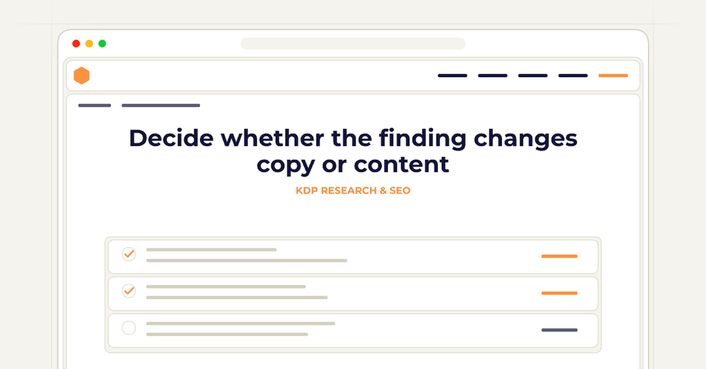 Symbolic review checklist for decide whether the finding changes copy or content