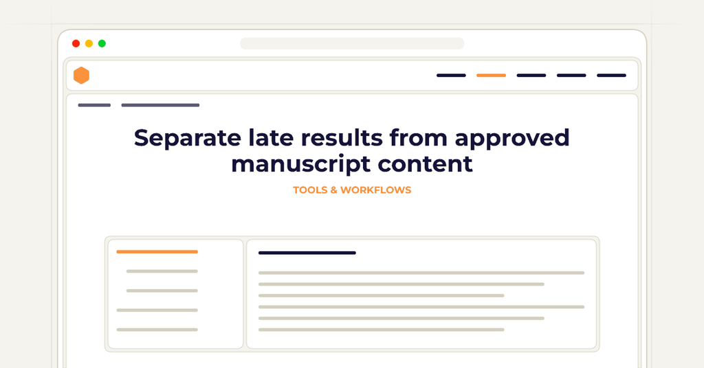 Symbolic review checklist for separate late results from approved manuscript content