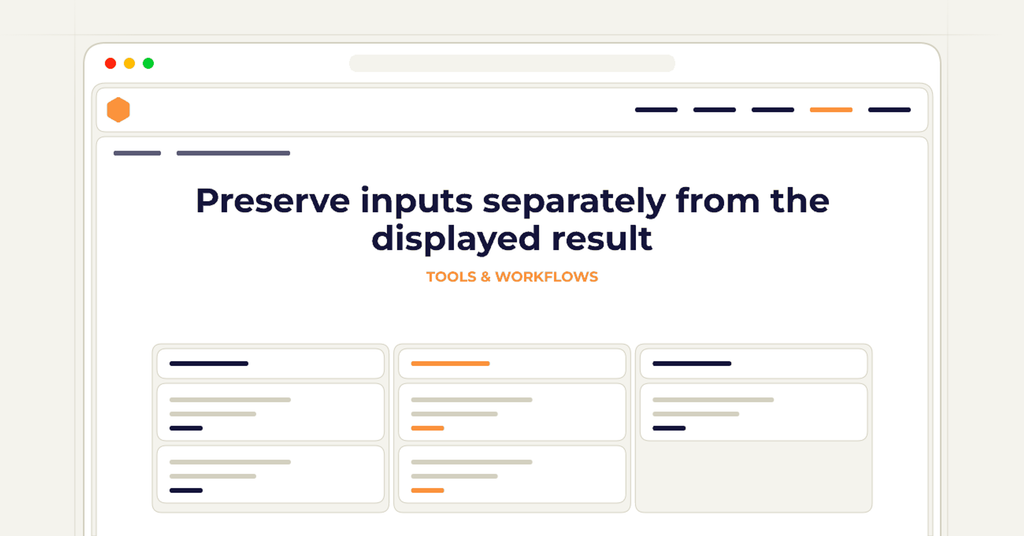 Symbolic publishing workflow for preserve inputs separately from the displayed result
