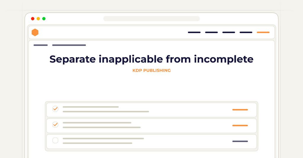 Symbolic publishing workflow for separate inapplicable from incomplete