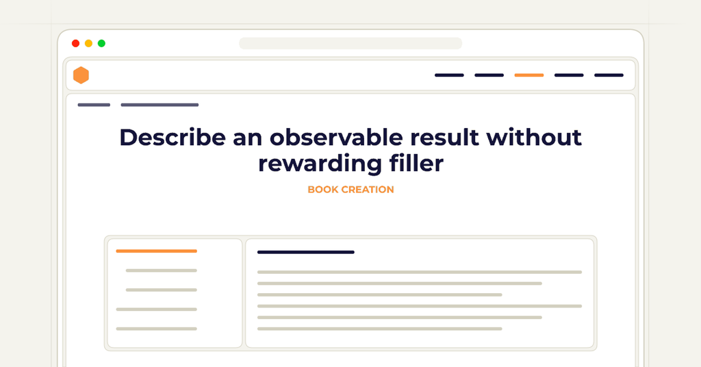 Symbolic publishing workflow for describe an observable result without rewarding filler