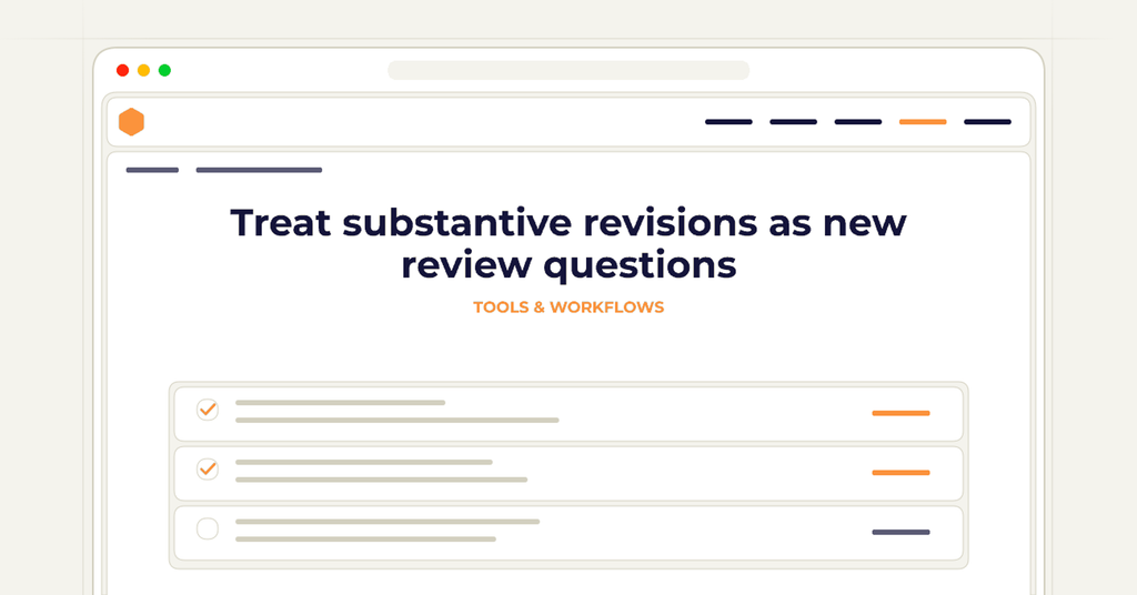 Symbolic review checklist for treat substantive revisions as new review questions