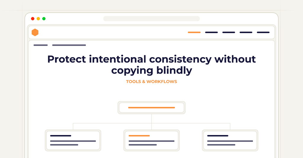 Symbolic review checklist for protect intentional consistency without copying blindly