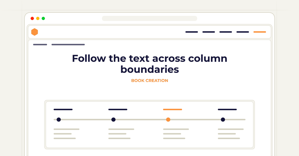 Symbolic publishing workflow for follow the text across column boundaries