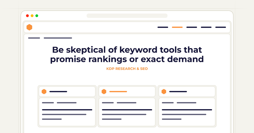 Symbolic publishing workflow for be skeptical of keyword tools that promise rankings or exact demand