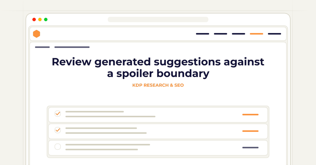 Symbolic review checklist for review generated suggestions against a spoiler boundary