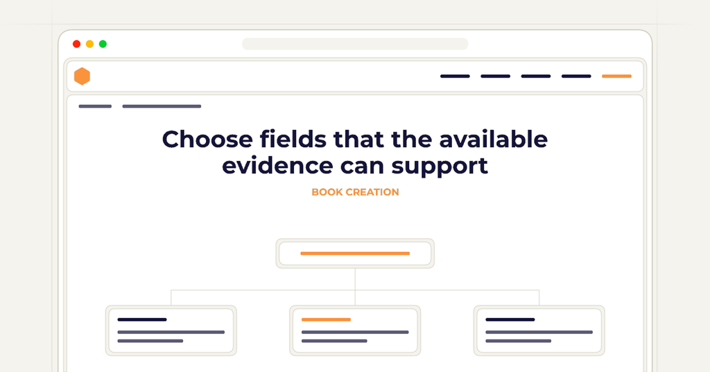 Symbolic publishing workflow for choose fields that the available evidence can support