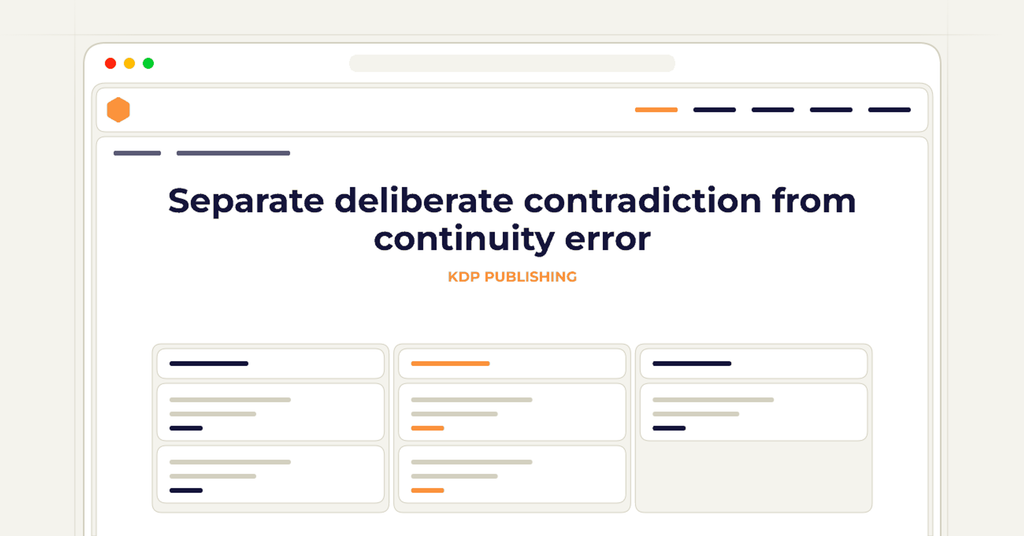 Symbolic review checklist for separate deliberate contradiction from continuity error