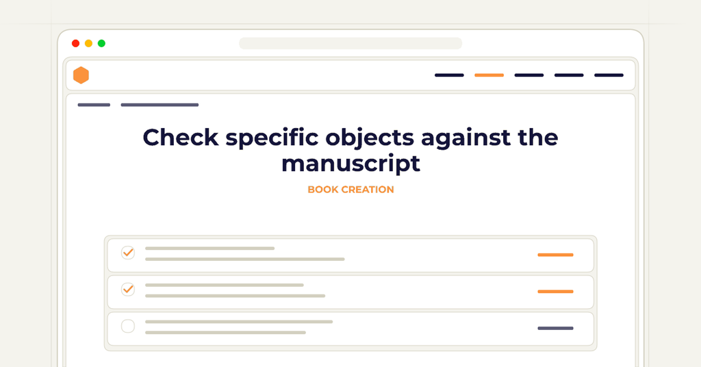 Symbolic publishing workflow for check specific objects against the manuscript