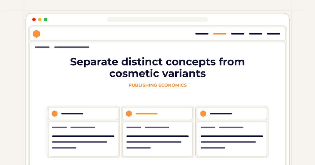 Symbolic publishing workflow for separate distinct concepts from cosmetic variants