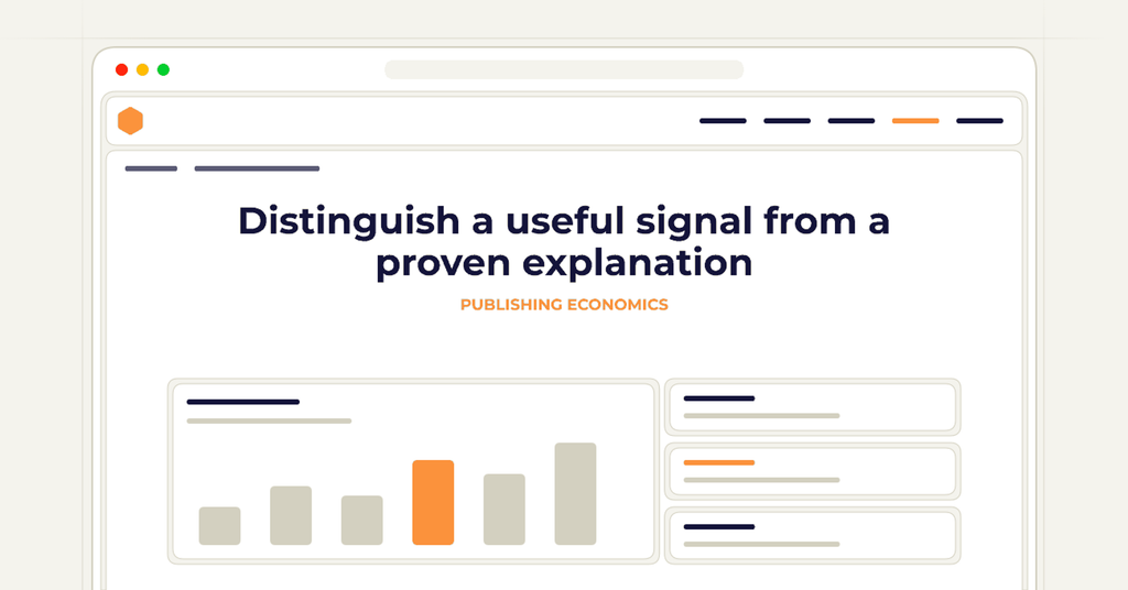 Symbolic review checklist for distinguish a useful signal from a proven explanation