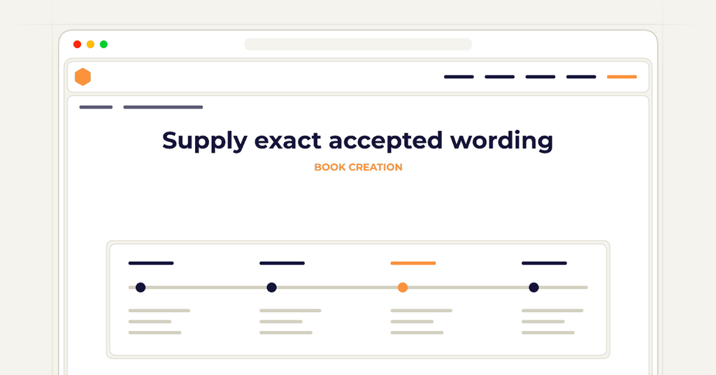 Symbolic publishing workflow for supply exact accepted wording
