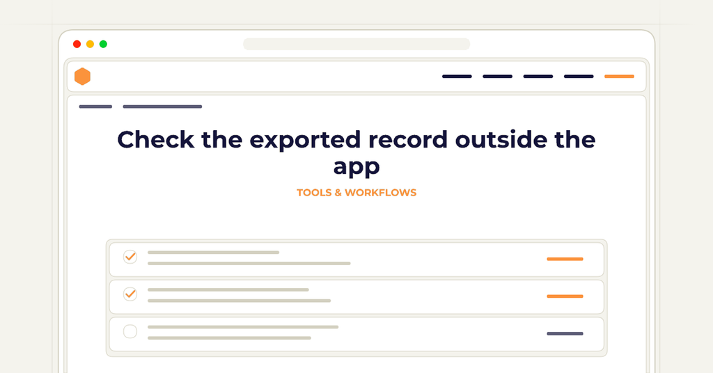 Symbolic review checklist for check the exported record outside the app