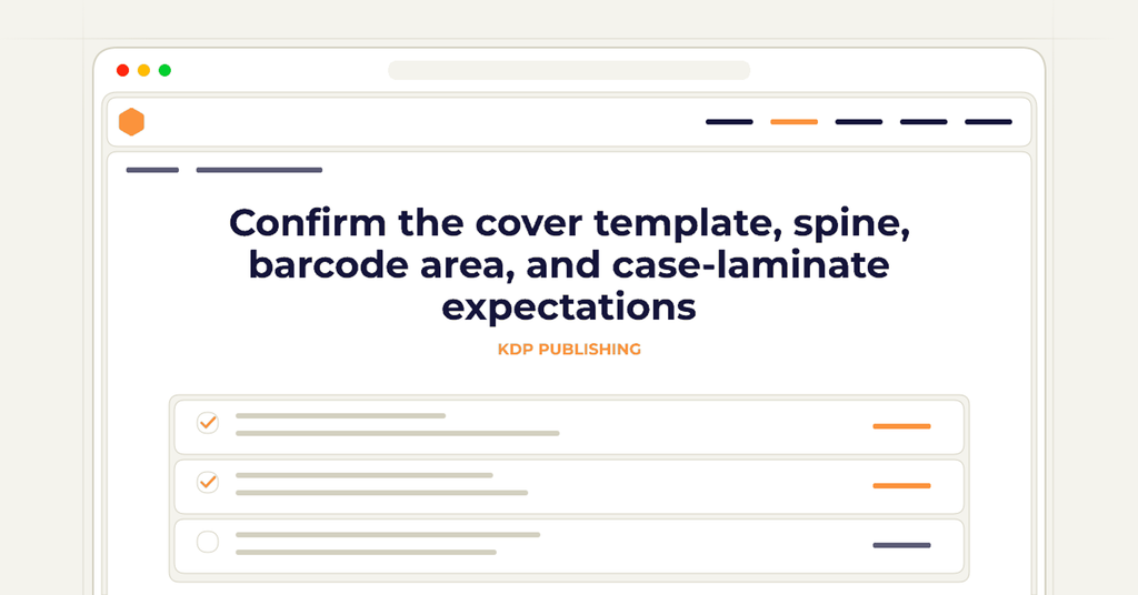 Symbolic review checklist for confirm the cover template, spine, barcode area, and case-laminate expectations