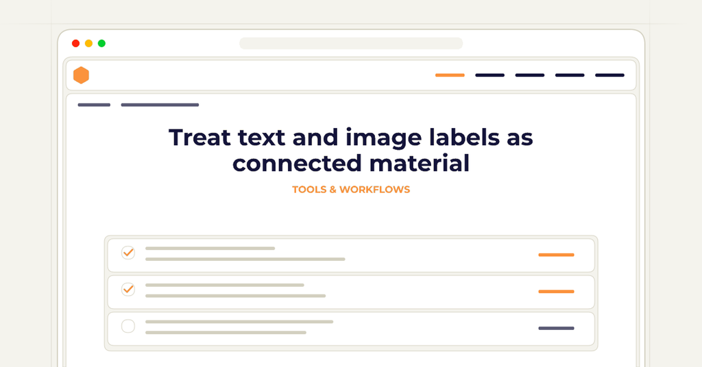Symbolic review checklist for treat text and image labels as connected material