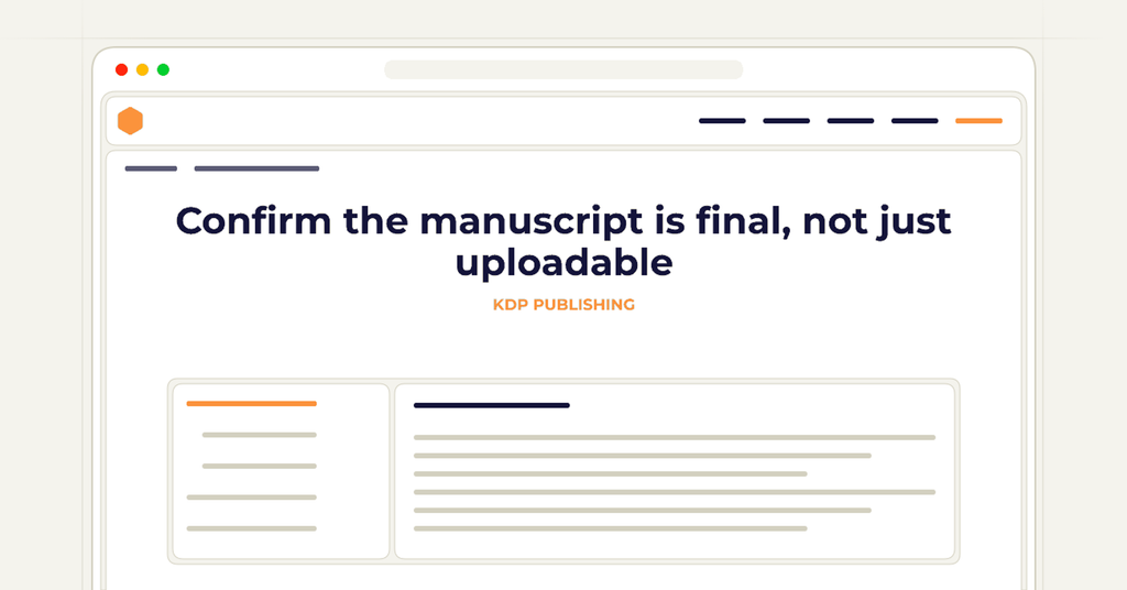 Symbolic publishing workflow for confirm the manuscript is final, not just uploadable