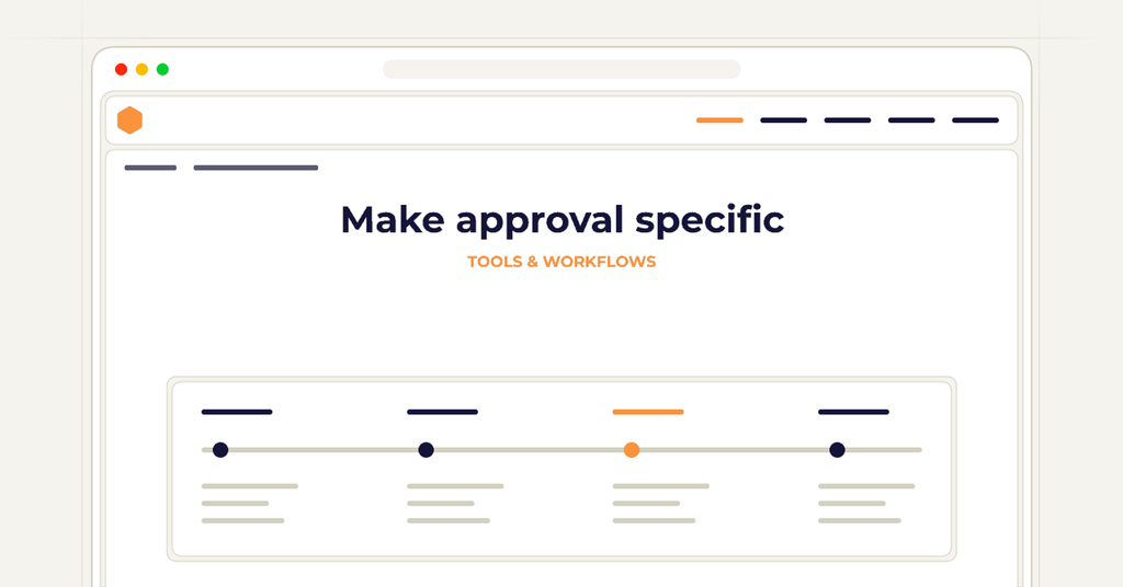 A symbolic browser checklist illustrating how to make approval specific.