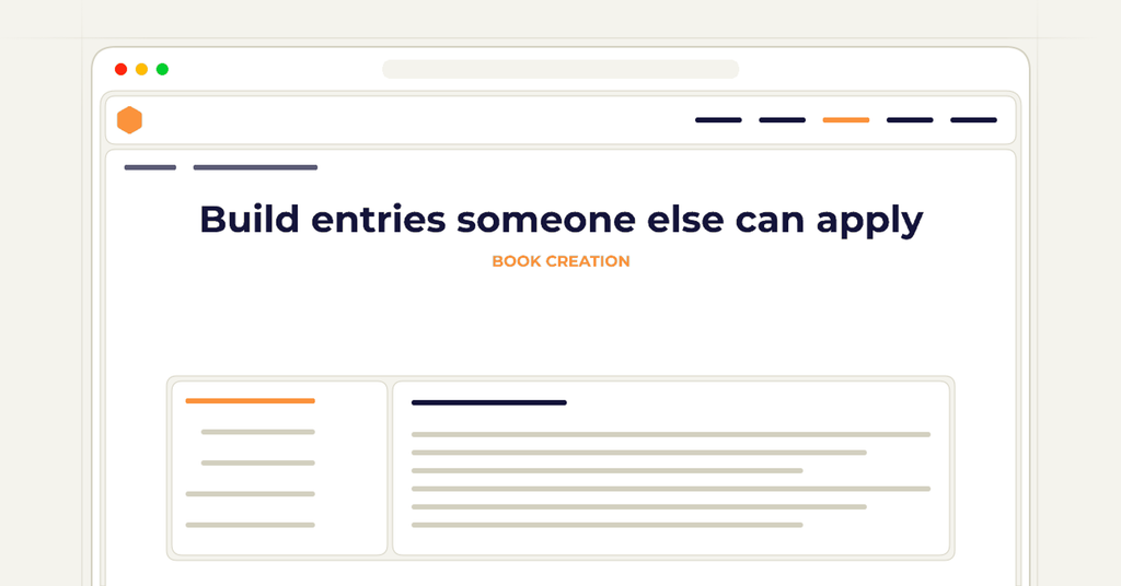 A symbolic browser workflow illustrating how to build entries someone else can apply.