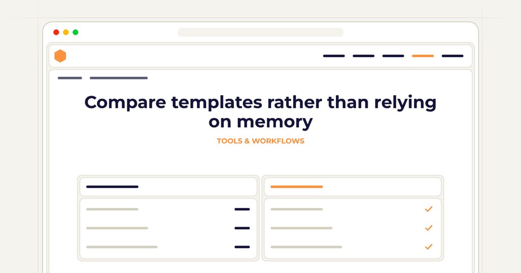 A symbolic browser workflow illustrating how to compare templates rather than relying on memory.