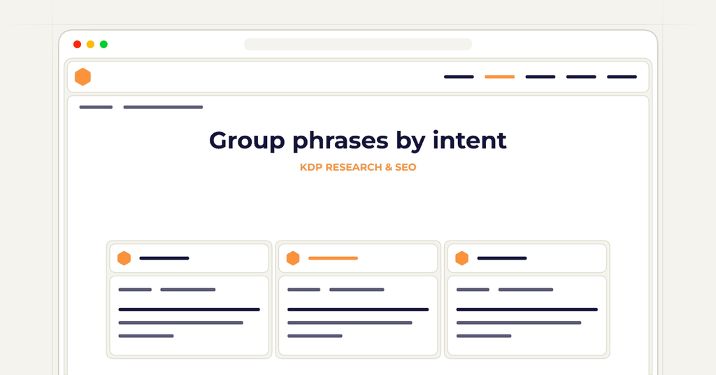 A symbolic browser workflow illustrating how to group phrases by intent.