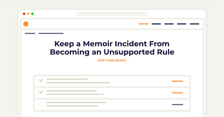 Keep a Memoir Incident From Becoming an Unsupported Rule