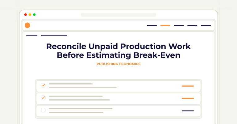 Reconcile Unpaid Production Work Before Estimating Break-Even