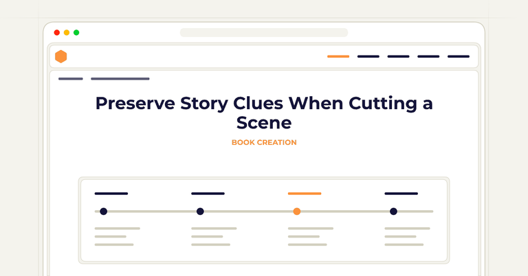 Preserve Story Clues When Cutting a Scene