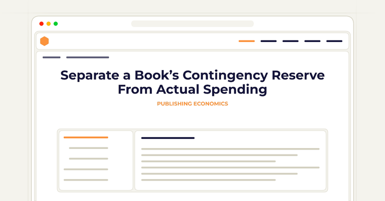 Separate a Book’s Contingency Reserve From Actual Spending