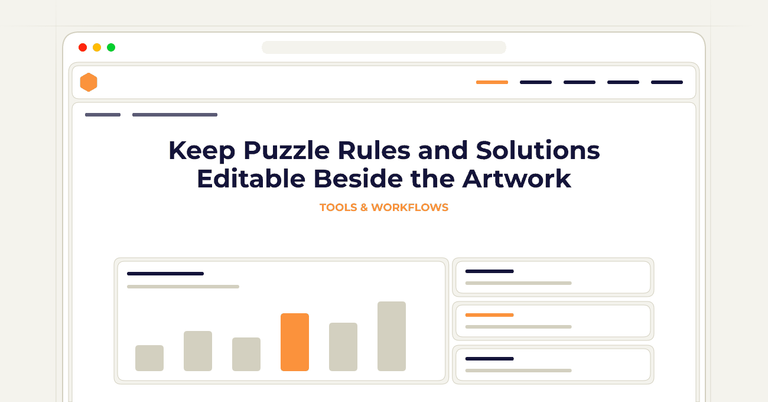 Keep Puzzle Rules and Solutions Editable Beside the Artwork