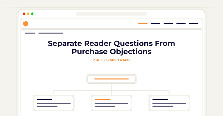 Separate Reader Questions From Purchase Objections