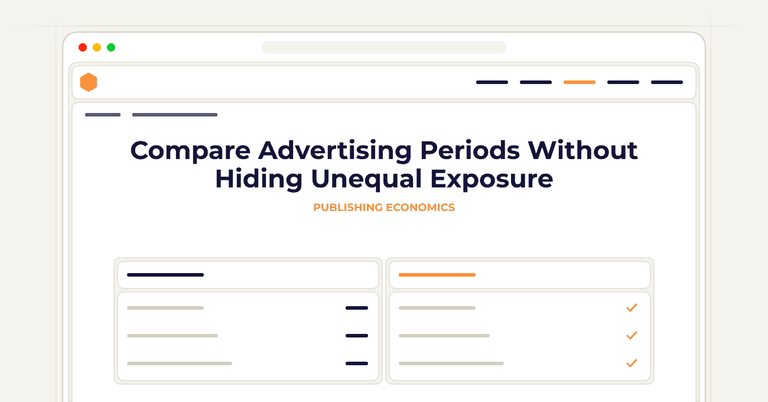 Compare Advertising Periods Without Hiding Unequal Exposure