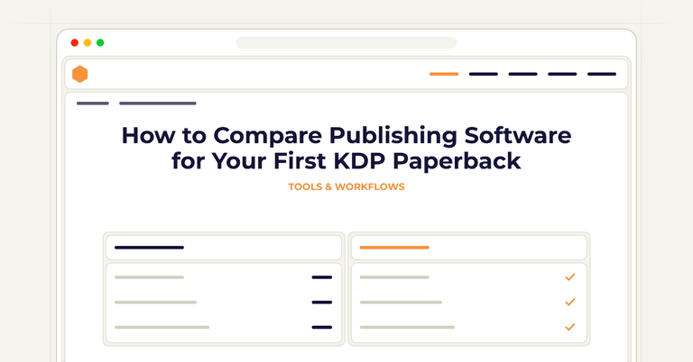 How to Compare Publishing Software for Your First KDP Paperback
