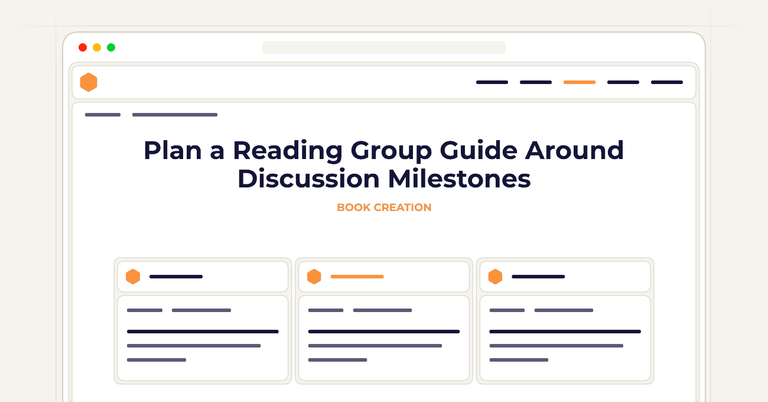 Plan a Reading Group Guide Around Discussion Milestones