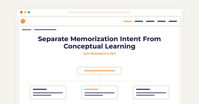 Separate Memorization Intent From Conceptual Learning