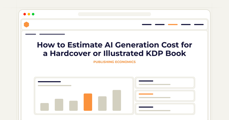 How to Estimate AI Generation Cost for a Hardcover or Illustrated KDP Book