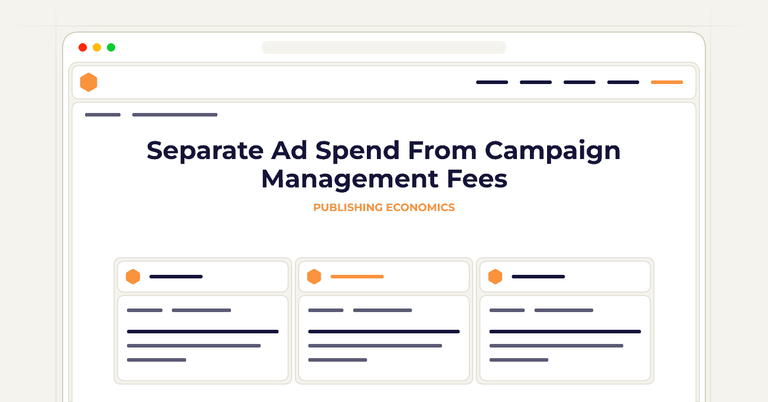 Separate Ad Spend From Campaign Management Fees