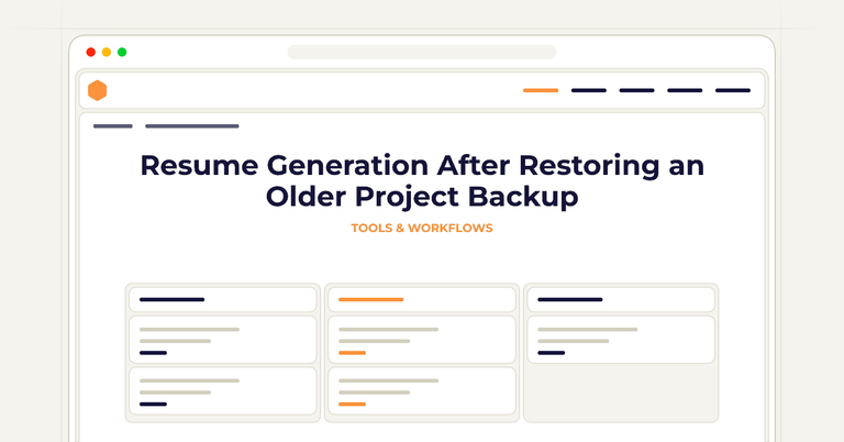 Resume Generation After Restoring an Older Project Backup