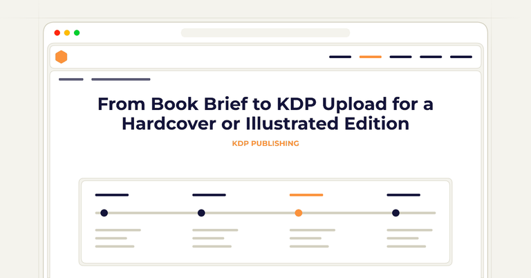From Book Brief to KDP Upload for a Hardcover or Illustrated Edition