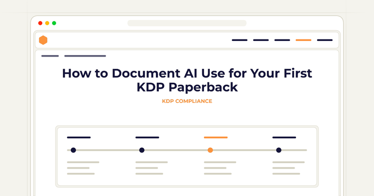 How to Document AI Use for Your First KDP Paperback