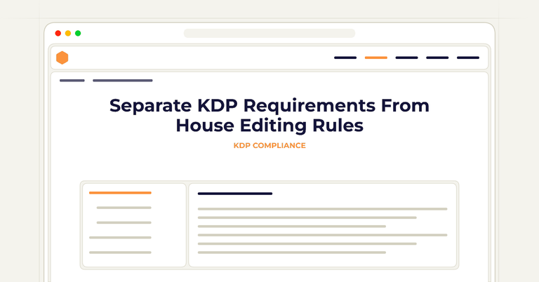 Separate KDP Requirements From House Editing Rules