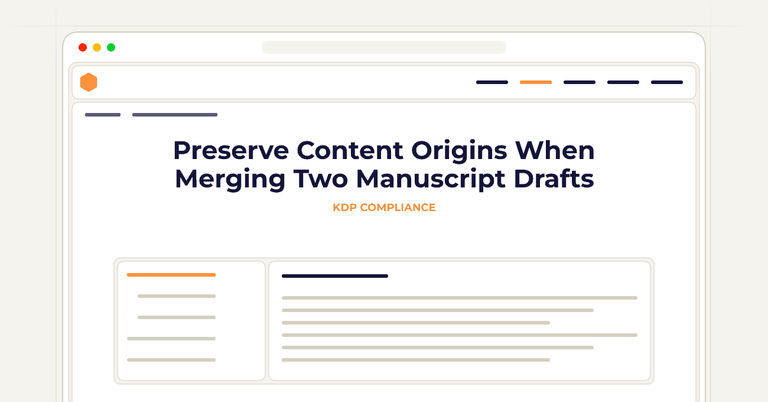 Preserve Content Origins When Merging Two Manuscript Drafts