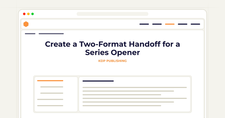 Create a Two-Format Handoff for a Series Opener