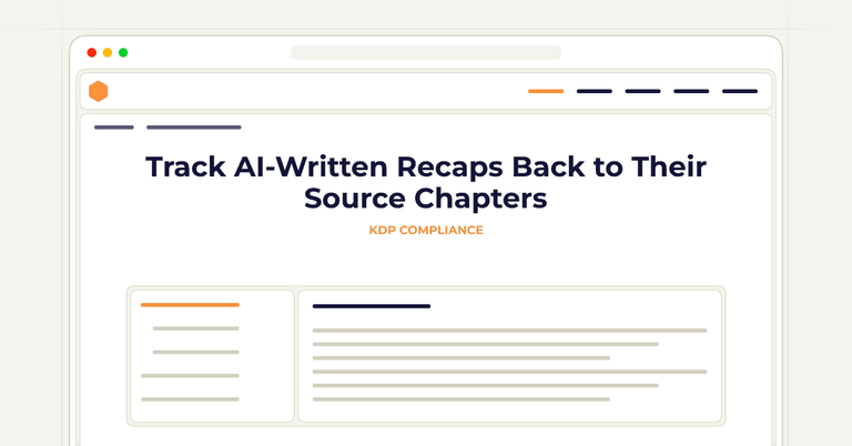 Track AI-Written Recaps Back to Their Source Chapters